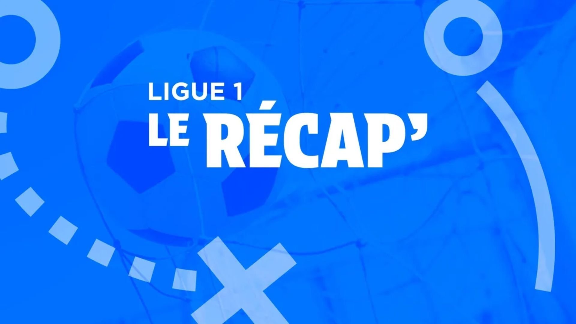 Ligue 1 McDonald's: Le Récap
