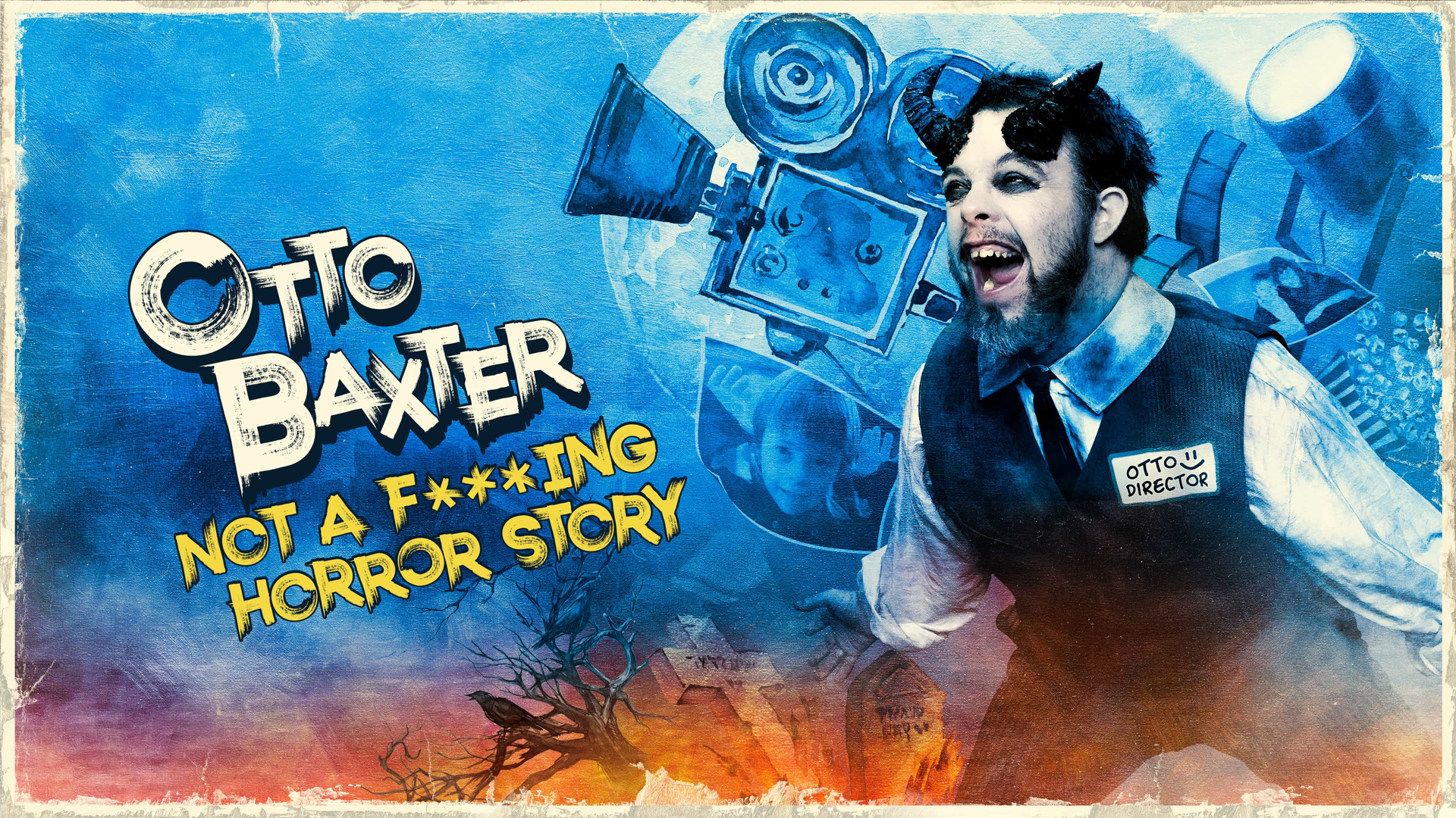 Otto Baxter: Not A F**king Horror Story