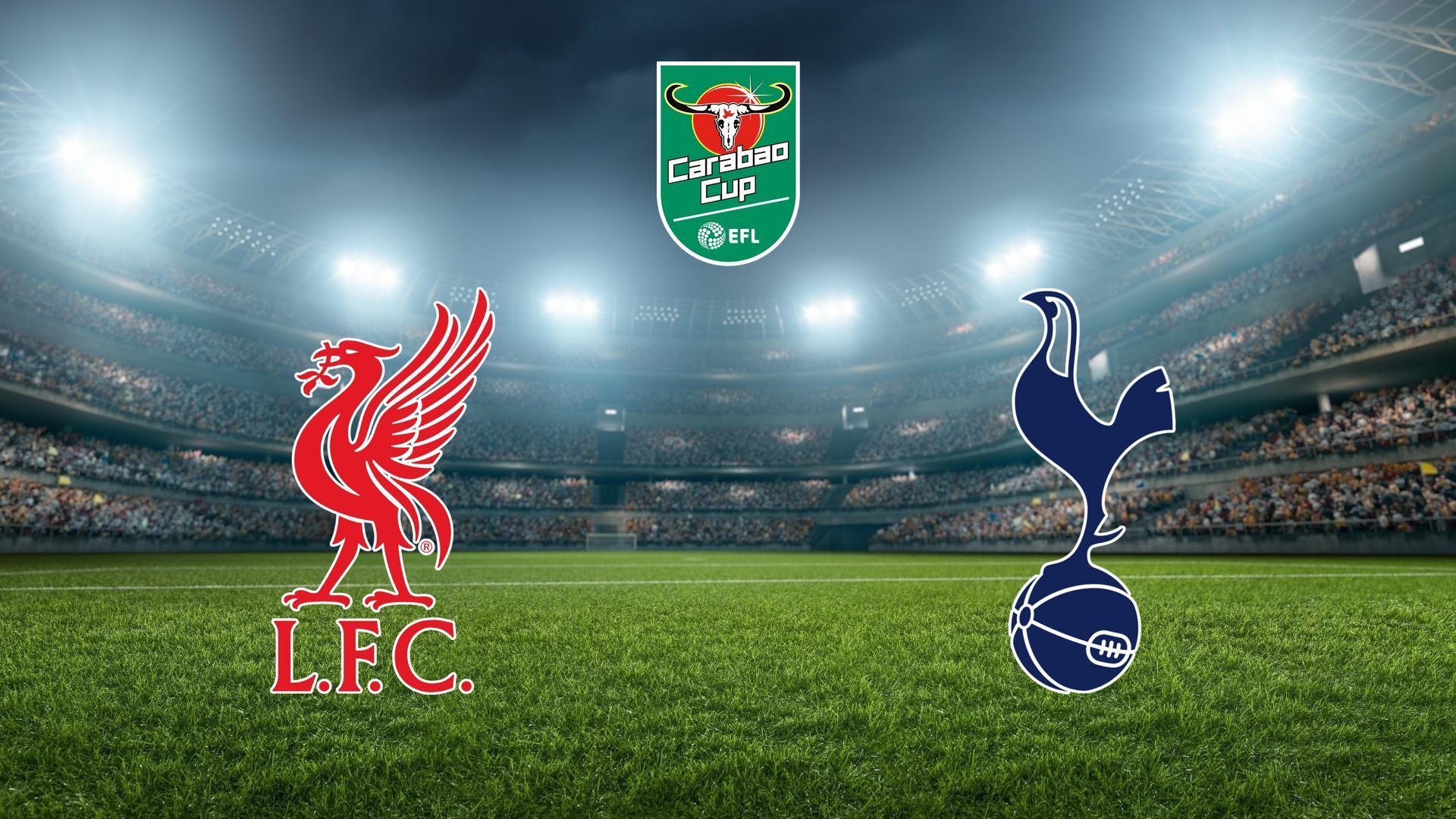 Carabao Cuppen: Liverpool - Tottenham