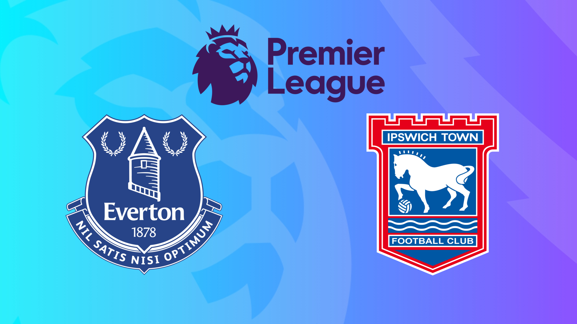 Premier League: Everton - Ipswich