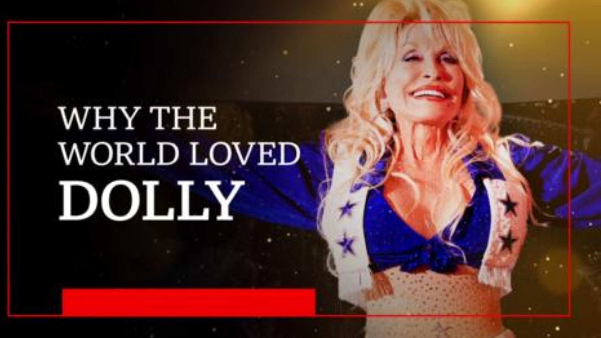 Why The World Loved Dolly
