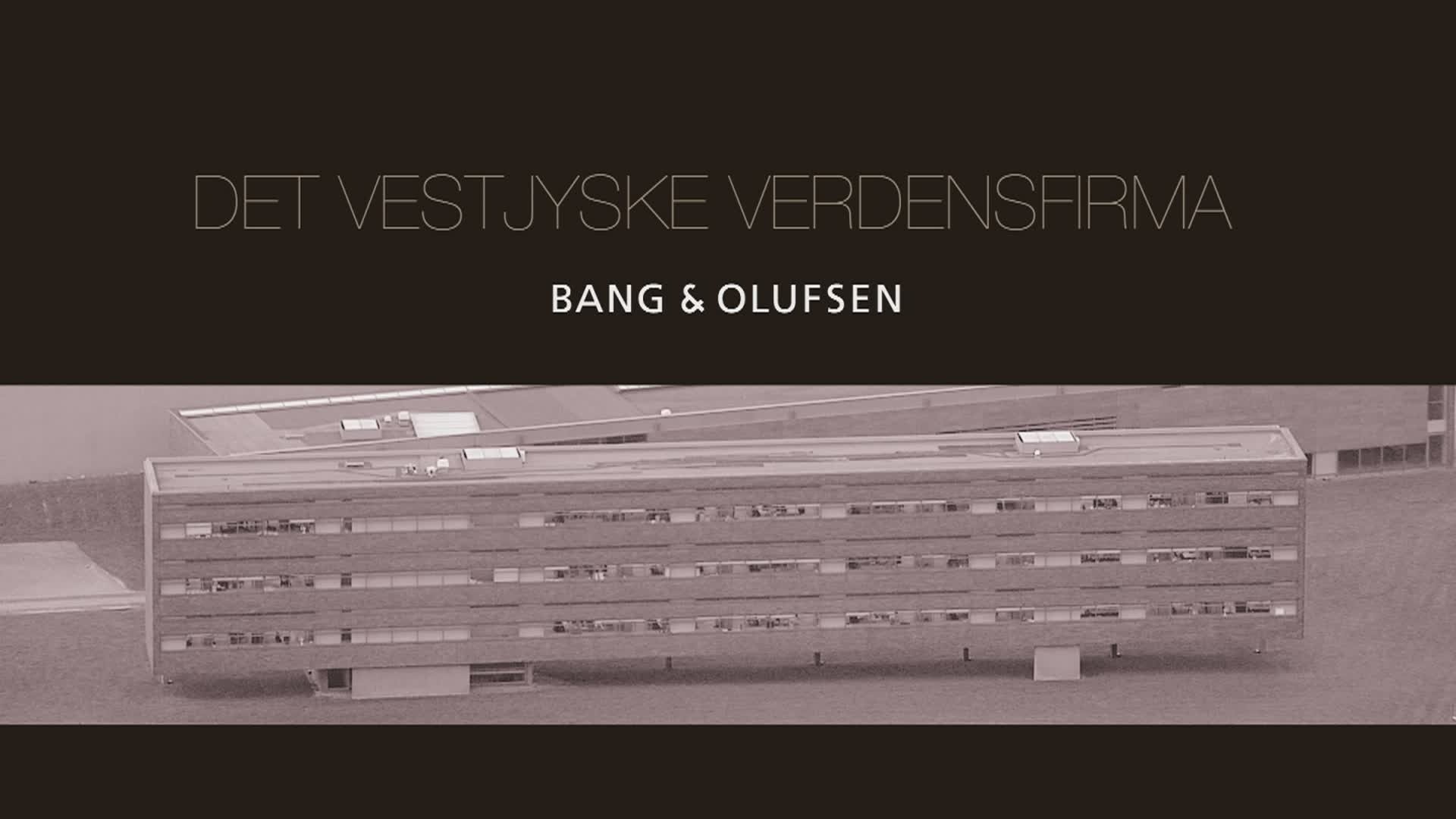 B & O - det vestjyske verdensfirma