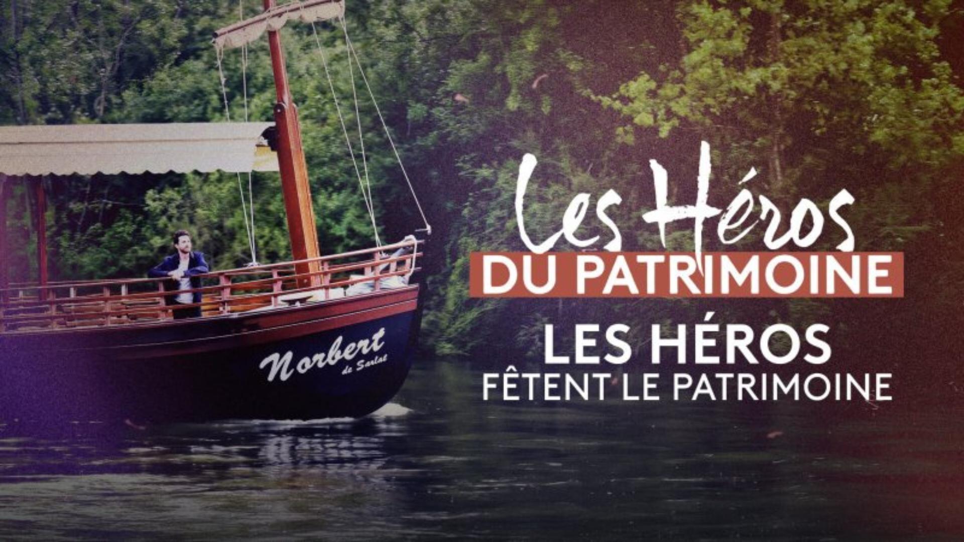 Les héros du patrimoine