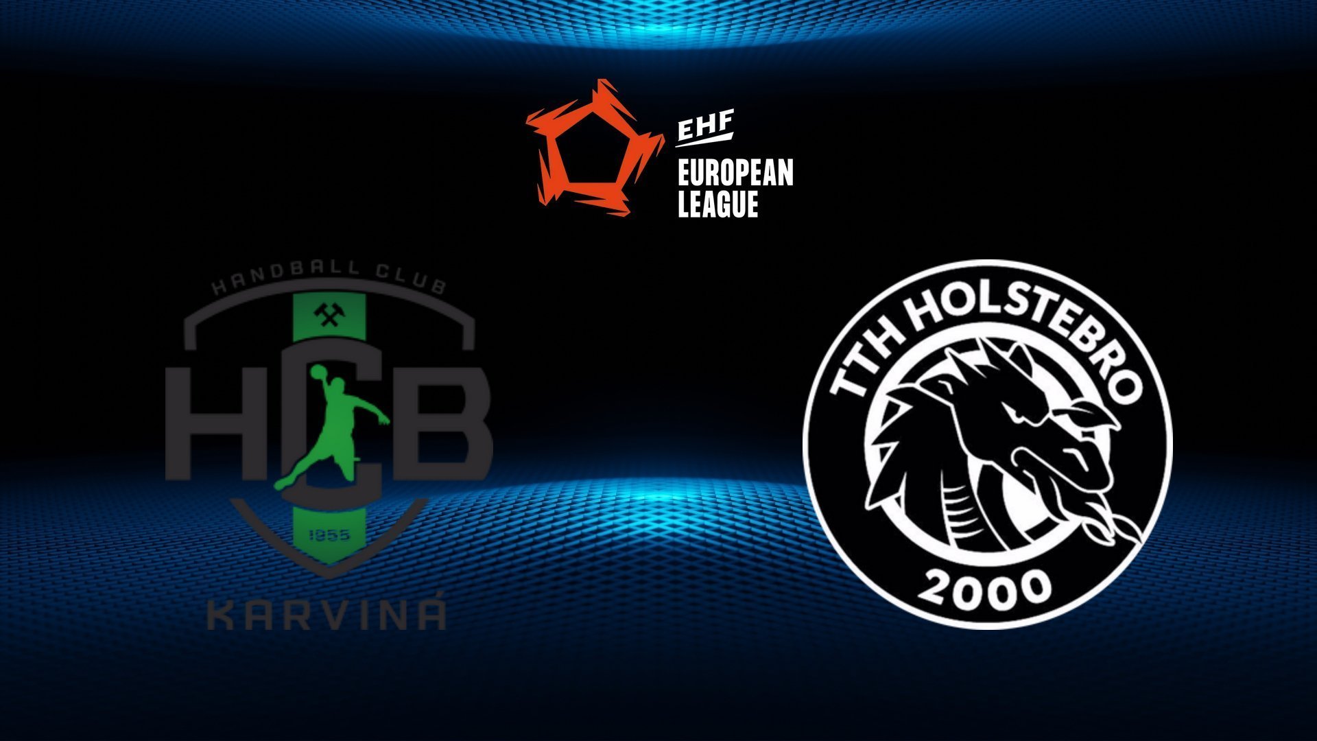 EHF European League: Karvina-TTH Holstebro (m)